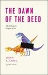 John A Long, John A. Long - The Dawn of the Deed