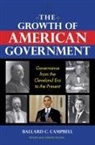 Ballard C Campbell, Ballard C. Campbell, Campbell Ballard C - Growth of American Government, Revised and Updated Edition
