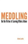 John Lachs - Meddling
