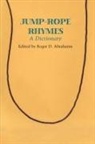 Roger D. Abrahams, Roger D. Abrahams - Jump-Rope Rhymes