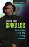 Jason Vest, Jason P. Vest - Spike Lee