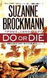 Suzanne Brockmann - Do Or Die