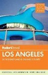 Sarah Amandalore, Jim Arnold, Cindy Arora, Fodor&amp;apos, Fodor's, Fodor's Travel Guides... - Fodor's Los Angeles