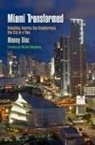 Manny Diaz, Manny/ Bloomberg Diaz - Miami Transformed