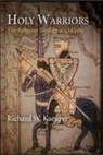 Richard W Kaeuper, Richard W. Kaeuper, Ruth Mazo Karras - Holy Warriors