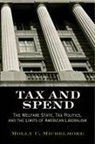 Molly C Michelmore, Molly C. Michelmore - Tax and Spend