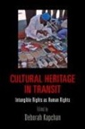 Deborah Kapchan, Deborah (EDT) Kapchan, Deborah Kapchan - Cultural Heritage in Transit