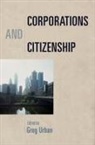 Greg Urban, Greg (EDT) Urban, Greg Urban - Corporations and Citizenship