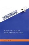 Monica Chiu, Russell Leong, David K Yoo, David K. Yoo - Scrutinized!