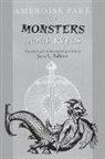 Ambroise Pare, Pare Ambroise - On Monsters and Marvels
