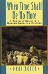 Paul Boyer, Paul S. Boyer - When Time Shall Be No More