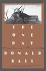 Donald Hall - The One Day