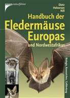 Christia Dietz, Christian Dietz, Otto vo Helversen, Otto von Helversen, Andreas Kiefer, Dietmar Nill... - Handbuch der Fledermäuse Europas und Nordwestafrikas