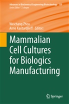 Kantardjieff, Kantardjieff, Anne Kantardjieff, Weichan Zhou, Weichang Zhou - Mammalian Cell Cultures for Biologics Manufacturing