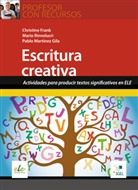 Christin Frank, Christine Frank, Martínez Gila, Pablo Martínez Gila, Mari Rinvolucri, Mario Rinvolucri - Escritura creativa