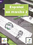 Francisc Castro, Francisc Castro Viúdez, Francisca Castro Viúdez, Ignaci Rodero, Ignaci Rodero Díez, Ignacio Rodero Díez... - Español en marcha 2. Vol.2