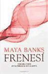 Maya Banks - Frenesi