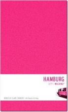 Rebecca C Sanger, Rebecca Clare Sanger - Hamburg Walking