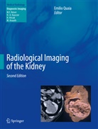 Emili Quaia, Emilio Quaia - Radiological Imaging of the Kidney