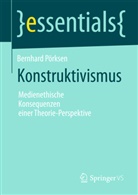 Bernhard Pörksen - Konstruktivismus