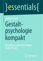 Herbert Fitzek - Gestaltpsychologie kompakt