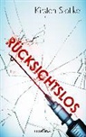 Kirsten Slottke - Rücksichtslos