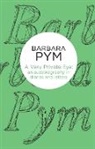 Barbara Pym, Hazel Holt - A Very Private Eye
