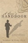 Stephen W. Hoag Ph. D. - A Son's Handbook