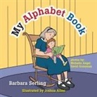 Barbara Serling - My Alphabet Book