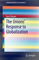 Gary Chaison - The Unions' Response to Globalization
