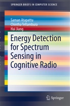 Sama Atapattu, Saman Atapattu, Hai Jiang, Chinth Tellambura, Chintha Tellambura - Energy Detection for Spectrum Sensing in Cognitive Radio