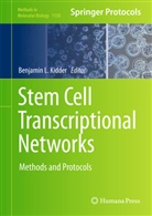 Benjamin L Kidder, Benjamin L. Kidder, Benjami L Kidder, Benjamin L Kidder - Stem Cell Transcriptional Networks