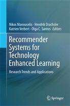 Hendri Drachsler, Hendrik Drachsler, Nikos Manouselis, Olga C. Santos, Katrien Verbert, Katrien Verbert et al - Recommender Systems for Technology Enhanced Learning
