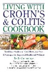 Jessica Black, Jessica K. Black, Jessica Nd Black, Sarah Choueiry, Dede Cummings, Dede/ Black Cummings - Living with Crohn's & Colitis Cookbook
