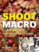 Stan Sholik - Shoot Macro