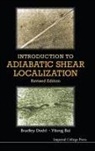 Yilong Bai, Yilong (Chinese Academy of Sciences Bai, Bradley Dodd &amp; Yilong Bai, Bradley Dodd, Bradley (Imperial College London Dodd, Bradley Bai Dodd - Introduction to Adiabatic Shear Localization (Revised Edition)