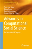 Shu-Heng Chen, Chung-Ching Tai, Taka Terano, Takao Terano, Ryuichi Yamamoto, Ryuichi Yamamoto et al - Advances in Computational Social Science