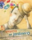 Carla Balzaretti, Sonja Wimmer - La Sorpresa del Jardinero (the Gardener's Surprise)