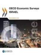 OECD, Organization For Economic Cooperat Oecd, Organization for Economic Co-Operation a, Organization For Economic Cooperation An - OECD Economic Surveys: Israel 2013