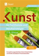 Manfred Kiesel - Kunst für Fachfremde und Berufseinsteiger: 7./8. Klasse