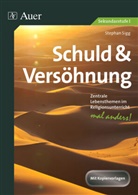 Stephan Sigg - Schuld und Versöhnung, Sekundarstufe I