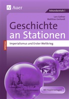 Gellne, Lar Gellner, Lars Gellner, Gerhardt, Matthias Gerhardt - Geschichte an Stationen SPEZIAL - Imperialismus und Erster Weltkrieg