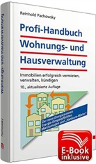 Reinhold Pachowsky - Profi-Handbuch Wohnungs- und Hausverwaltung inkl. E-Book