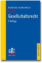 Barbara Grunewald - Gesellschaftsrecht