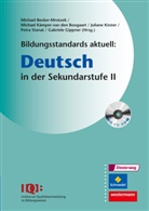 Michael Becker-Mrotzek, Gabriel Gippner, Gabriele Gippner, Institut zur Qualitätssicherung im Bildungswesen, Michae Kämper-van den Boogaart, Michael Kämper-van den Boogaart... - Bildungsstandards aktuell: Deutsch in der Sekundarstufe II