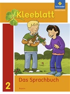 Esther Bork, Daniela Nager, Petra Pastor, Kerstin Rehm - Kleeblatt, Das Sprachbuch, Ausgabe Bayern (2014): Kleeblatt. Das Sprachbuch - Ausgabe 2014 Bayern