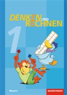 Angelik Elsner, Angelika Elsner, Diete Klöpfer, Dieter Klöpfer, Mayr-Leidnecker, Stefanie Mayr-Leidnecker... - Denken und Rechnen, Ausgabe 2014 für Grundschulen in Bayern: Denken und Rechnen - Ausgabe 2014 für Grundschulen in Bayern