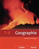 To Fleischhauer, Tom Fleischhauer, Sara Franz, Sarah Franz, Anette Gerlach, Anette u a Gerlach... - Seydlitz / Diercke Geographie, Ausgabe 2011 Gymnasium Thüringen: Seydlitz / Diercke Geographie - Ausgabe 2012 für die Sekundarstufe I in Thüringen