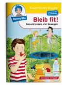 Christiane Neumann, Christina Neumann, Doris Wirth, Naeko Ishida - Benny Blu - 284: Benny Blu - Bleib Fit!