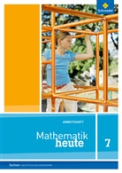 Mathematik heute, Ausgabe 2012 Sachsen: Mathematik heute - Ausgabe 2012 für Sachsen